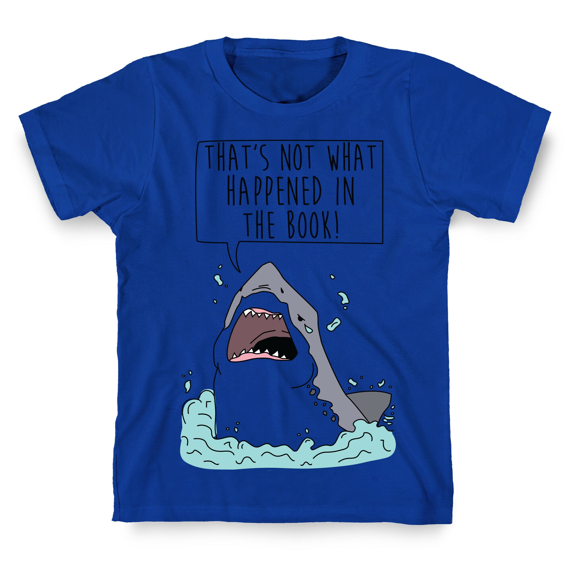 That's Not What Happened In The Book Shark T-Shirt